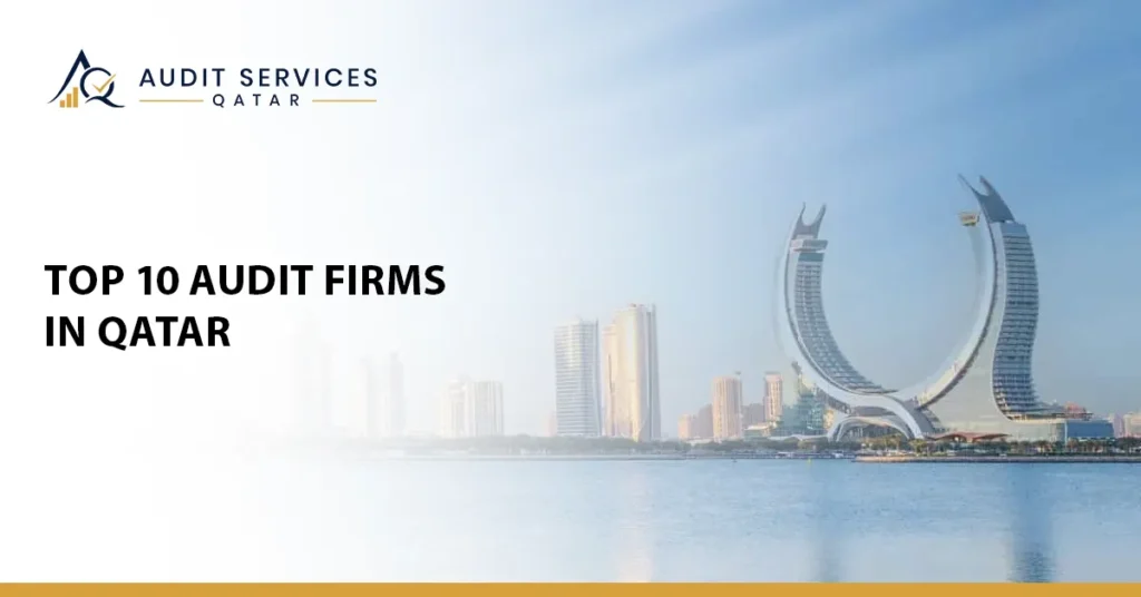 top 10 audit firms in qatar