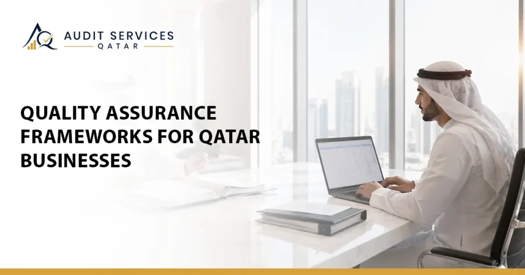 Quality Assurance Frameworks