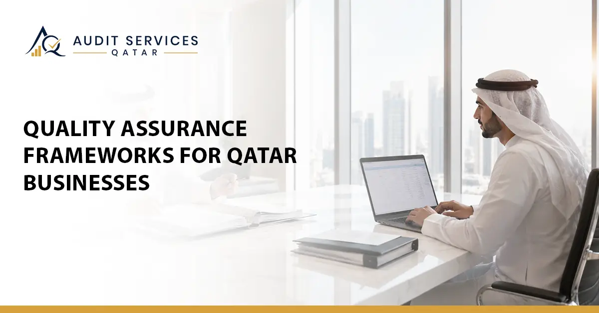 Quality Assurance Frameworks
